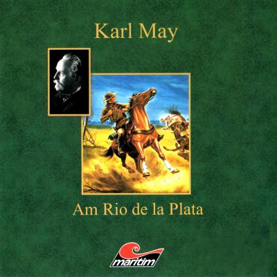 Karl May, Am Rio de la Plata - Karl May 