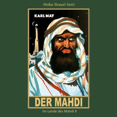Der Mahdi - Karl Mays Gesammelte Werke, Band 17 (Ungekürzte Lesung) - Karl May 