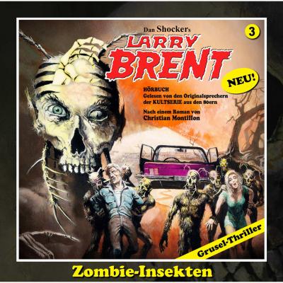 Larry Brent, 3: Zombie-Insekten, Episode 1 - Christian Montillon 