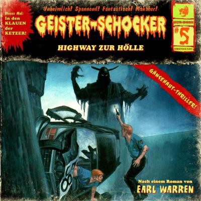 Geister-Schocker, Folge 5: Highway zur Hölle - Earl Warren 