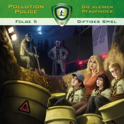 Pollution Police, Folge 5: Giftiges Spiel - Markus Topf 