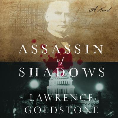 Assassin of Shadows (Unabridged) - Lawrence Goldstone 