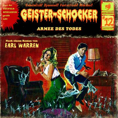Geister-Schocker, Folge 12: Armee des Todes - Earl Warren 