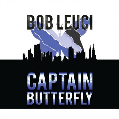 Captain Butterfly (Unabridged) - Robert  Leuci 