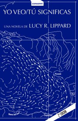 Yo veo / Tú significas - Lucy R. Lippard Paper