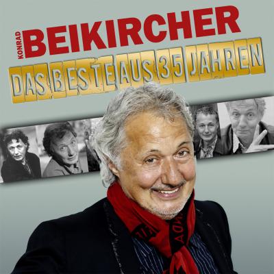 Das Beste aus 35 Jahren - Konrad Beikircher 