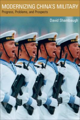 Modernizing China’s Military - David  Shambaugh 