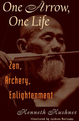 One Arrow, One Life - Kenneth Kushner 