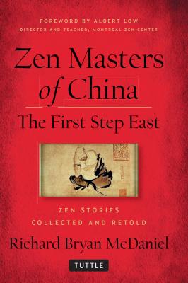 Zen Masters Of China - Richard Bryan McDaniel 