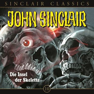 John Sinclair - Classics, Folge 10: Die Insel der Skelette - Jason Dark 