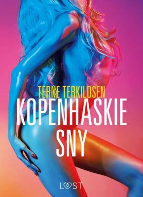 Kopenhaskie sny – opowiadanie erotyczne - Terne Terkildsen 
