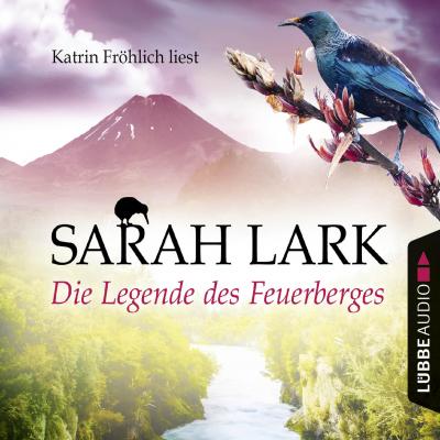 Die Legende des Feuerberges - Sarah Lark 
