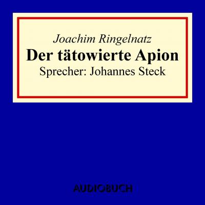 Der tätowierte Apion - Joachim  Ringelnatz 