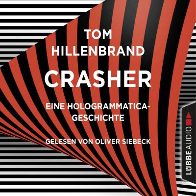 Crasher - Kurzgeschichte (Ungekürzt) - Tom Hillenbrand 