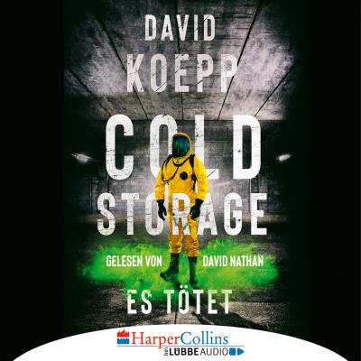 Cold Storage - Es tötet (Gekürzt) - David Koepp 