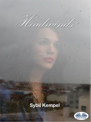 Headwinds - Sybil Kempel 