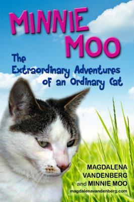 Minnie Moo, The Extraordinary Adventures of an Ordinary Cat - Magdalena Boone's VandenBerg 