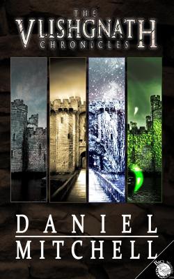 The Vlishgnath Chronicles - Daniel Mitchell 