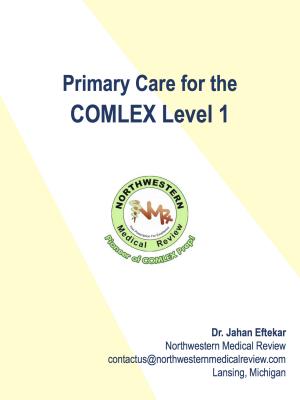 Primary Care for COMLEX Level 1 - Dr. Jahan Eftekar 