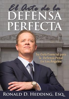 El Arte de la Defensa Perfecta - Ronald D. Hedding 