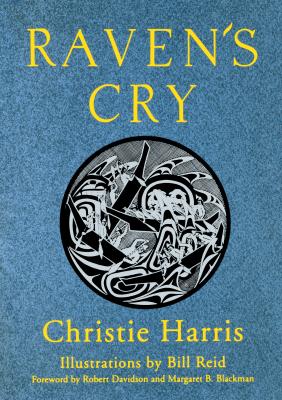 Raven's Cry - Christie Harris 