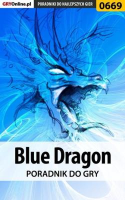 Blue Dragon - Krzysztof Gonciarz Poradniki do gier