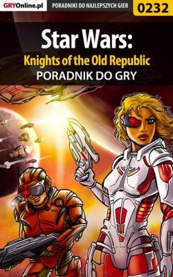 Star Wars: Knights of the Old Republic - Wojciech Antonowicz «Soulcatcher» Poradniki do gier