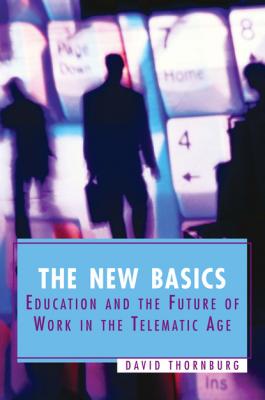 The New Basics - David Thornburg 