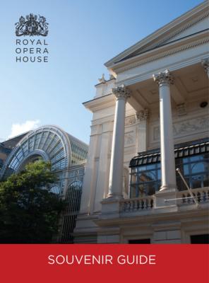 The Royal Opera House Guidebook - The Royal Opera House 