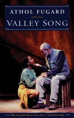 Valley Song - Athol Fugard 
