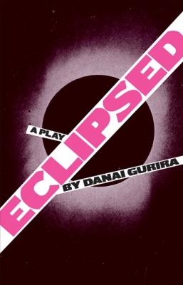 Eclipsed - Danai Gurira 