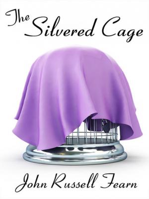 The Silvered Cage - John Russell Fearn 