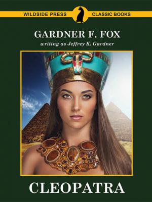 Cleopatra - Gardner Fox 