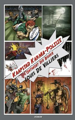 Kaapstad Karma-Polisie - Louis de Villiers 