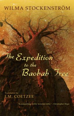 The Expedition to the Baobab tree - Wilma Stockentröm 