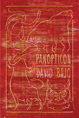 Panopticon - David  Bajo 