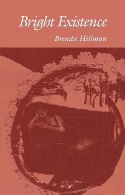 Bright Existence - Brenda Hillman Wesleyan Poetry Series