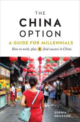 The China Option - Sophia Camille Erickson 