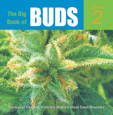 The Big Book of Buds - Ed Rosenthal Big Book of Buds