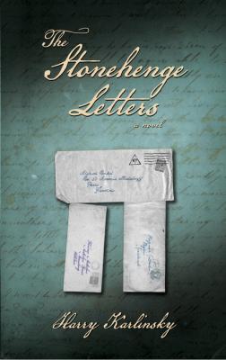 The Stonehenge Letters - Harry Karlinsky 
