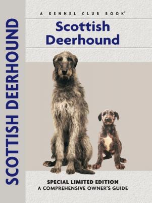 Scottish Deerhound - Juliette Cunliffe Comprehensive Owner's Guide