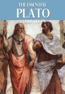 The Essential Plato Collection - Plato   
