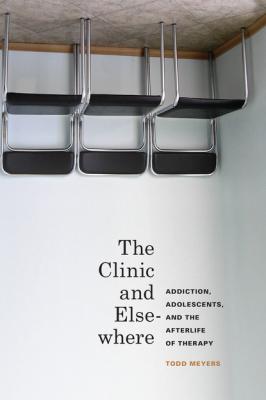 The Clinic and Elsewhere - Todd Meyers In Vivo: The Cultural Mediations of Biomedical Science