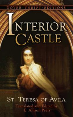Interior Castle - St. Teresa of Avila Dover Thrift Editions