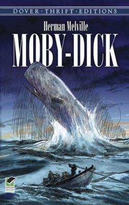 Moby-Dick - Herman Melville Dover Thrift Editions