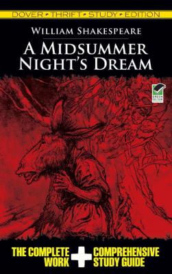 A Midsummer Night's Dream Thrift Study Edition - William Shakespeare Dover Thrift Study Edition