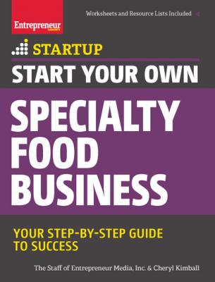 Start Your Own Specialty Food Business - Cheryl Kimball StartUp Series
