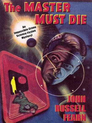 Adam Quirk #1: The Master Must Die - John Russell Fearn 
