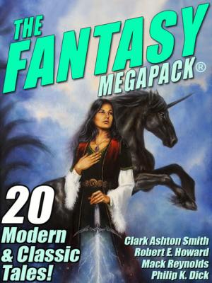 The Fantasy MEGAPACK ® - Robert E. Howard 