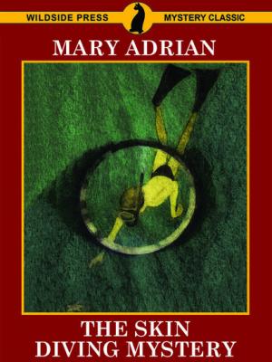 The Skin Diving Mystery - Mary Adrian 